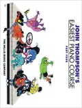 John Thompson's Easiest Piano Course - Part 4 - Book Only: Part 4 - Book only, Vol. 4