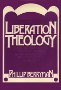 Liberation Theology: Essential Facts about the Revolutionary Religious Movement in Latin America and Beyond