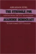 Struggle for Academic Democracy: Lessons from the 1938 Revolution in New York's City Colleges