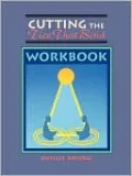 Cutting the Ties That Bind Workbook