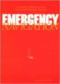 Emergency Navigation: Pathfinder Techniques for the Inquistive and Prudent Mariner