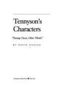 Tennyson's Characters: "Strange Faces, Other Minds"