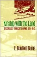 Kinship with the Land: Regionalist Thought in Iowa, 1894-1942