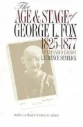 The age and stage of George L. Fox, 1825-1877