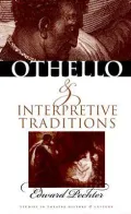 "Othello" and Interpretive Traditions