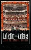 Reflecting the Audience: London Theatregoing, 1840-1880