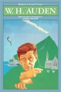 W. H. Auden (Modern Critical Views Series)