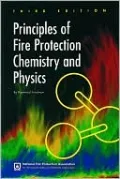 Principles of Fire Protection Chemistry and Physics