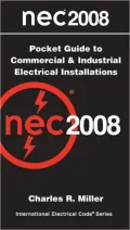 National Electrical Code Pocket Guide - Commercial & Industrial Electrical Installations 2008