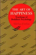 Art of Happiness: Teachings of Buddhist Psychology