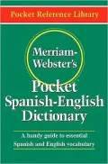 Merriam-Webster's Pocket Spanish-English Dictionary (Pocket Reference Library)