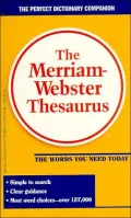 The Merriam-Webster thesaurus