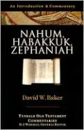 Nahum, Habakkuk, Zephaniah: An Introduction and Commentary