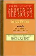 Message of the Sermon on the Mount (Matthew 5-7)