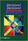 Decisions! Decisions!: The Dynamics of Choice