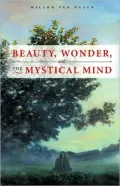 Beauty, Wonder and the Mystical Mind