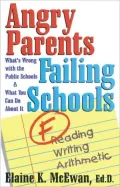 Angry Parents, Failing Schools