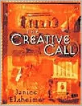 Creative Call: An Artist's Response to the Way of the Spirit