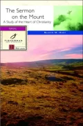 The Sermon on the Mount: A Radical Way of Being God's People