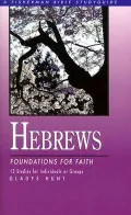 Hebrews: Foundations for Faith