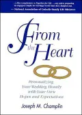 From the Heart: Personalizing Your Wedding Homily with Your Own Hopes and Expectations