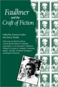 Faulkner And The Craft Of Fiction