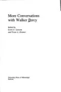 More Conversations with Walker Percy