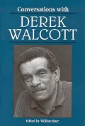 Conversations with Derek Walcott