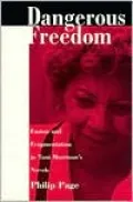 Dangerous Freedom: Fusion and Fragmentation in Toni Morrison's Novels