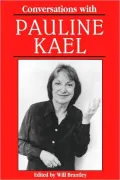 Conversations With Pauline Kael