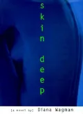 Skin Deep