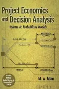 Project Economics and Decision Analysis, Vol. 2