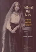 To Reveal Our Hearts: Jewish Women Writers in Tsarist Russia