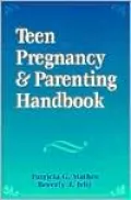 Teen Pregnancy & Parenting Handbook
