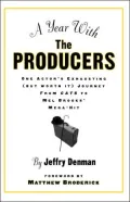 A Year with the Producers: One Actor's Exhausting (But Worth It) Journey from Cats to Mel Brooks' Mega-Hit