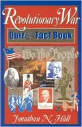 Revolutionary War: Quiz and Fact Book