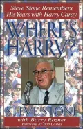 Where's Harry: Steve Stone Remembers His Years with Harry Caray