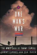 One Man's War: The WWII Saga of Tommy LaMor