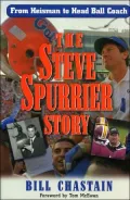 Steve Spurrier Story: From Heisman to Head Ballcoach