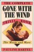 Complete Gone with the Wind Trivia Book