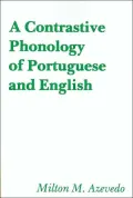 A Contrastive Phonology Of Portuguese And English