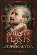 Saints and Feasts of the Liturgical Year