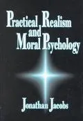 Practical Realism and Moral Psychology