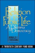 Religion in Public Life: A Dilemma for Democracy