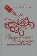 Bureaucratic Language in Government and Business