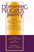 Enhancing Religious Identity: Best Practices from Catholic Campuses