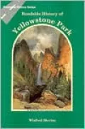 Roadside History of Yellowstone Park