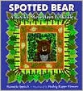 Spotted Bear: A Rocky Mountain Folktale