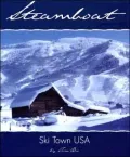 Steamboat: Ski Town USA