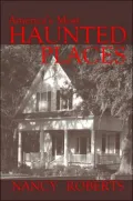America's Most Haunted Places